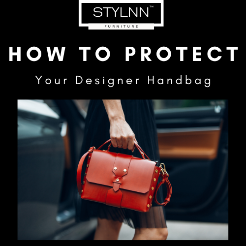 How To Protect Your Designer Handbag