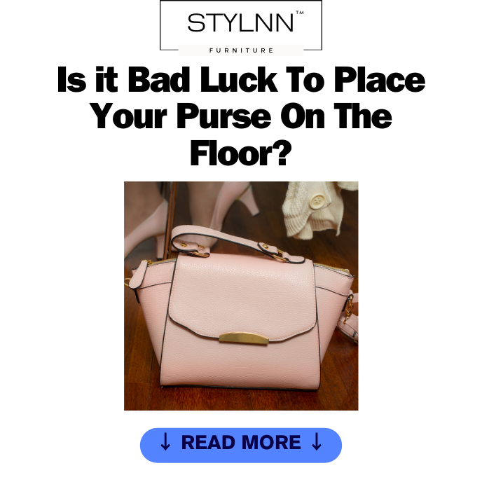 Is it Really Bad Luck To Place Your Purse On The Floor?